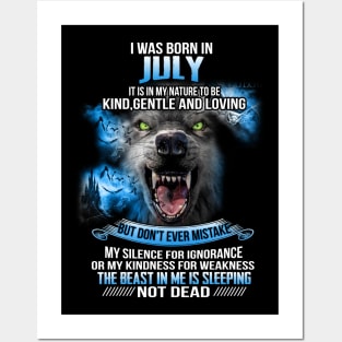 I Was Born In July Posters and Art